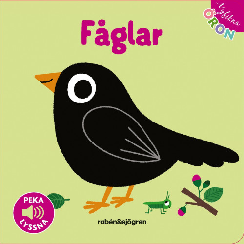 Rabén & Sjögren Fåglar. Peka - Lyssna (bok, board book)