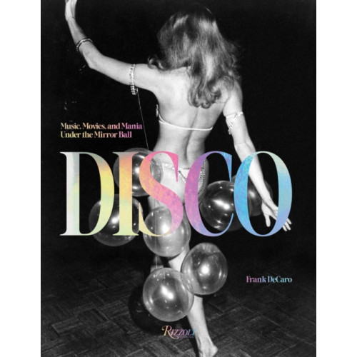 Rizzoli International Publications Disco (inbunden, eng)