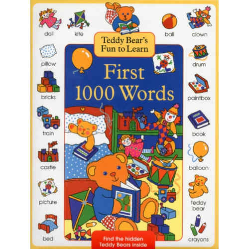 Anness publishing Teddy Bear's Fun to Learn First 1000 Words (inbunden, eng)