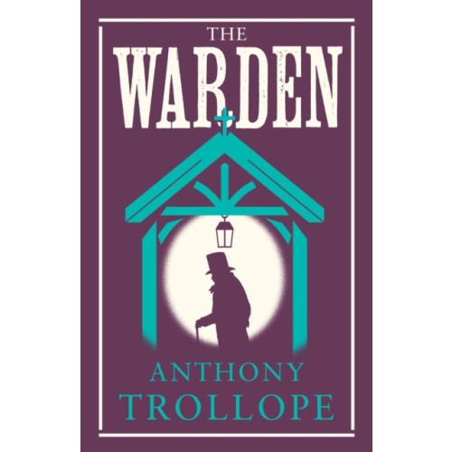 Alma Books Ltd The Warden (häftad, eng)