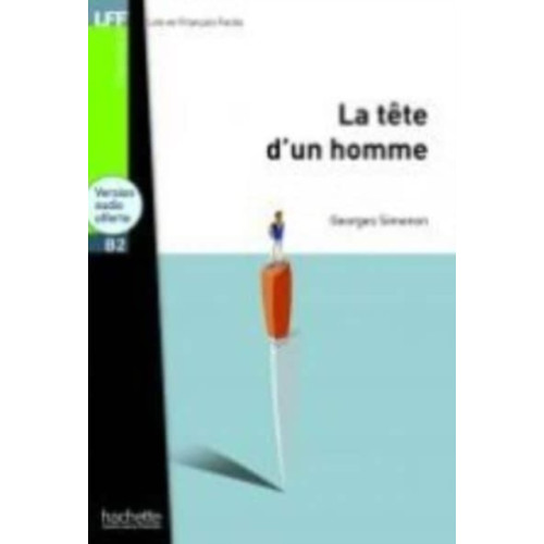 Hachette La tete d'un homme - Livre & downloadable audio (häftad, fre)