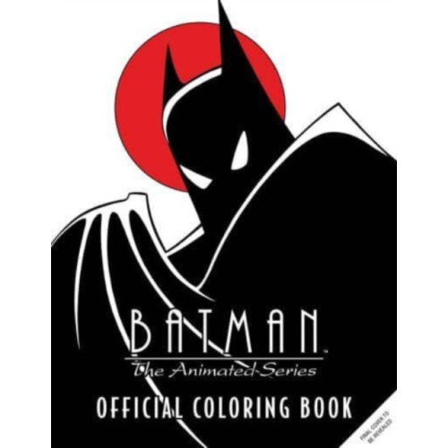 Insight Editions Batman: The Animated Series: Official Coloring Book (häftad, eng)