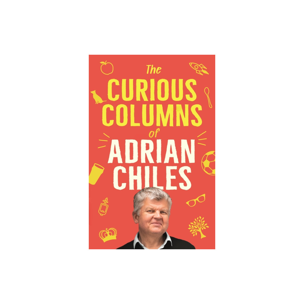 Produktbild för The Curious Columns of Adrian Chiles (häftad, eng)