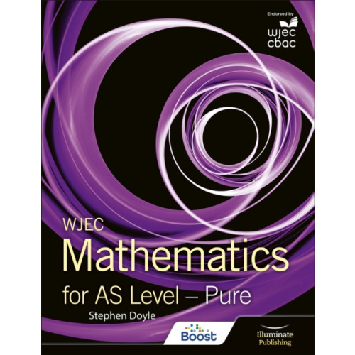 Illuminate Publishing WJEC Mathematics for AS Level: Pure (häftad, eng)