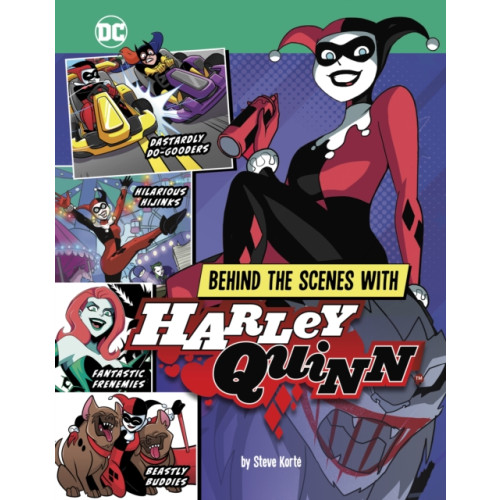 Capstone Global Library Ltd Behind the Scenes with Harley Quinn (inbunden, eng)