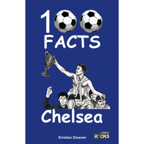 Wymer Publishing Chelsea - 100 Facts (häftad, eng)