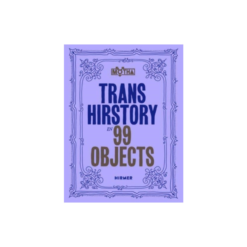 Produktbild för Trans Hirstory in 99 Objects (häftad, eng)