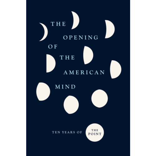 The university of chicago press The Opening of the American Mind (häftad, eng)