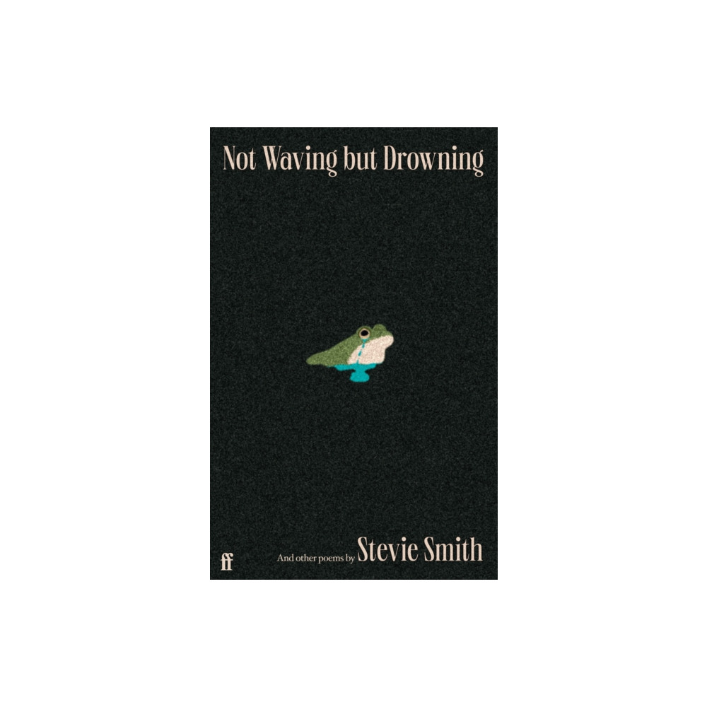 Produktbild för Not Waving but Drowning and other poems (inbunden, eng)