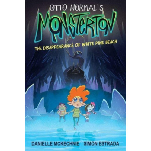 Andrews McMeel Publishing Otto Normal's Monsterton: The Disappearance of White Pine Beach (inbunden, eng)