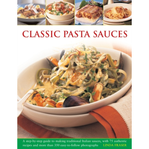 Anness publishing Classic Pasta Sauces (häftad, eng)