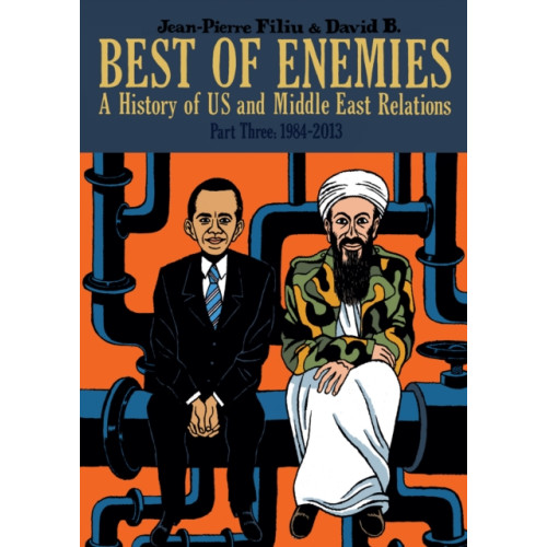 SelfMadeHero Best of Enemies: A History of US and Middle East Relations (inbunden, eng)