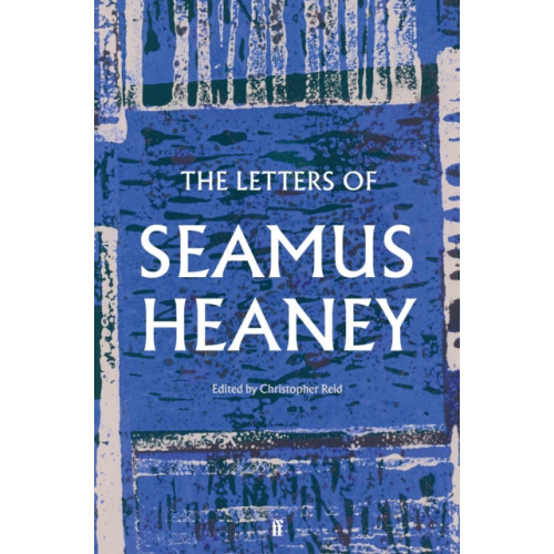 Faber & Faber The Letters of Seamus Heaney (häftad, eng)