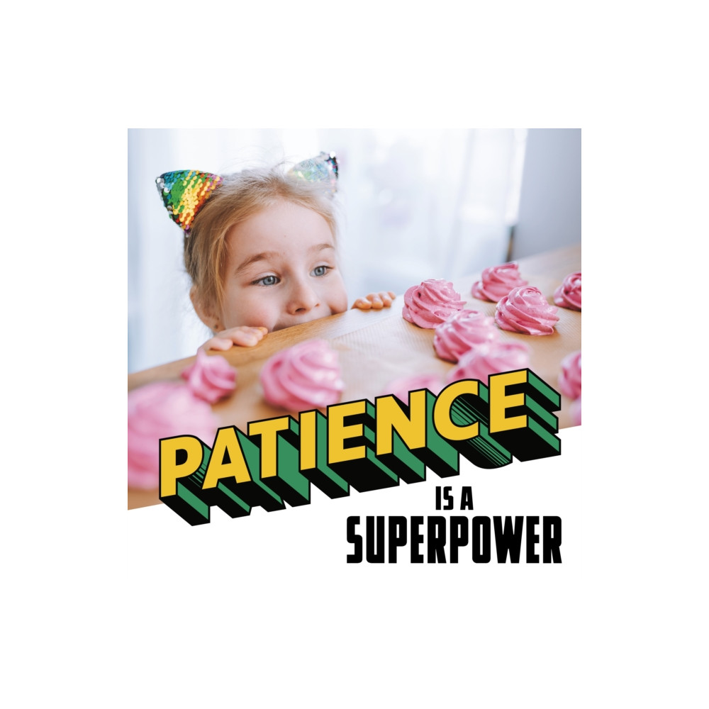 Produktbild för Patience Is a Superpower (häftad, eng)