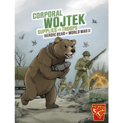 Capstone Global Library Ltd Corporal Wojtek Supplies the Troops (häftad, eng)