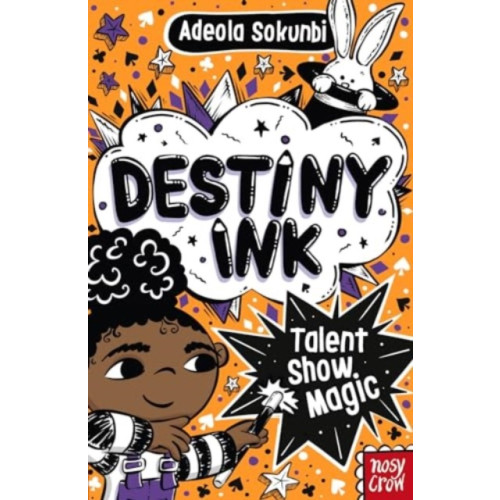 Nosy Crow Ltd Destiny Ink: Talent Show Magic (häftad, eng)