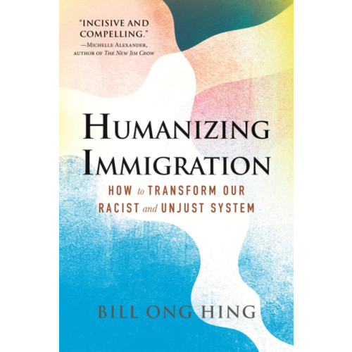 Beacon Press Humanizing Immigration (häftad, eng)