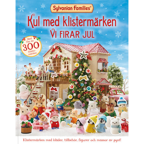 Förlaget Buster Sylvanian Families: Kul med klistermärken vi firar jul (häftad)