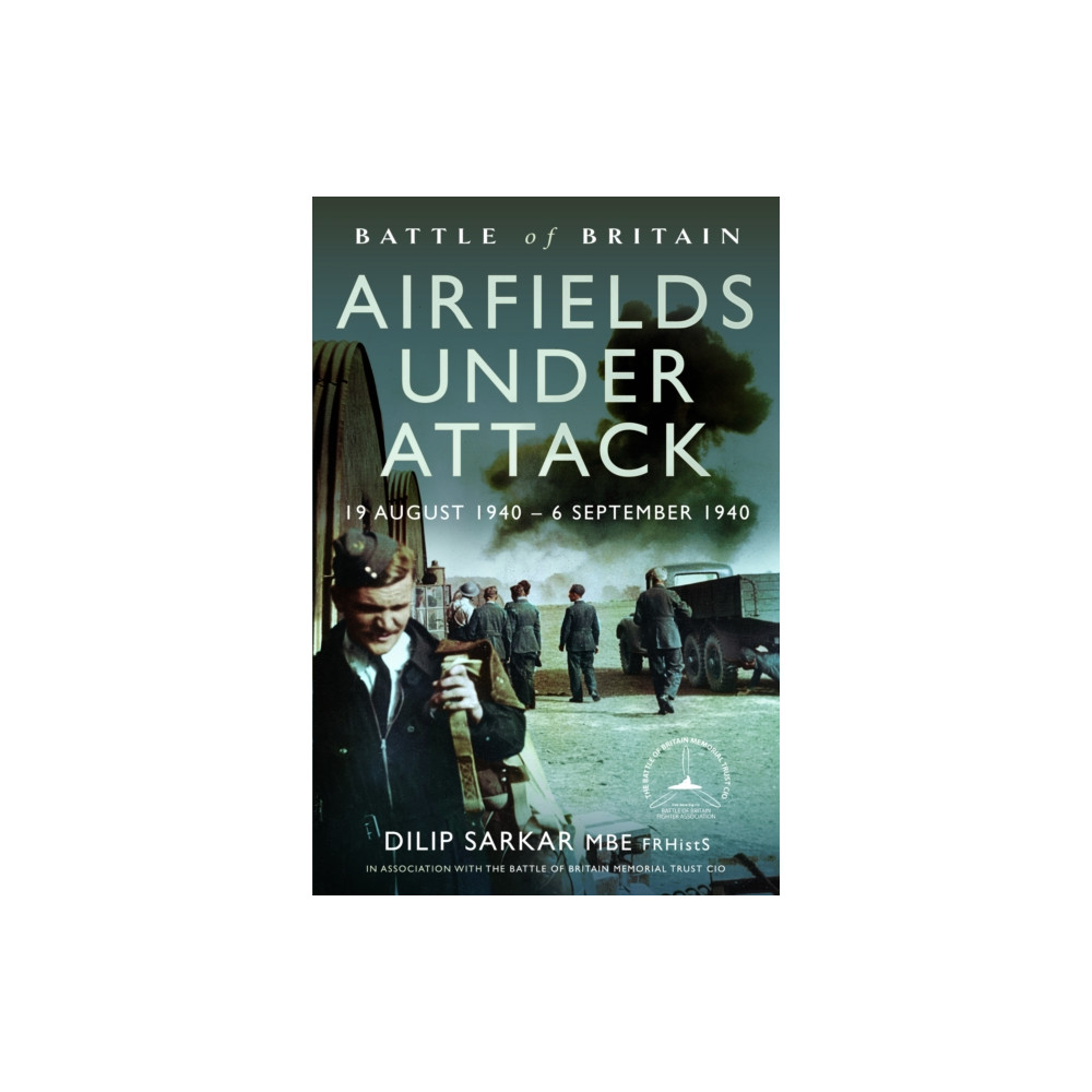 Produktbild för Battle of Britain Airfields Under Attack (inbunden, eng)