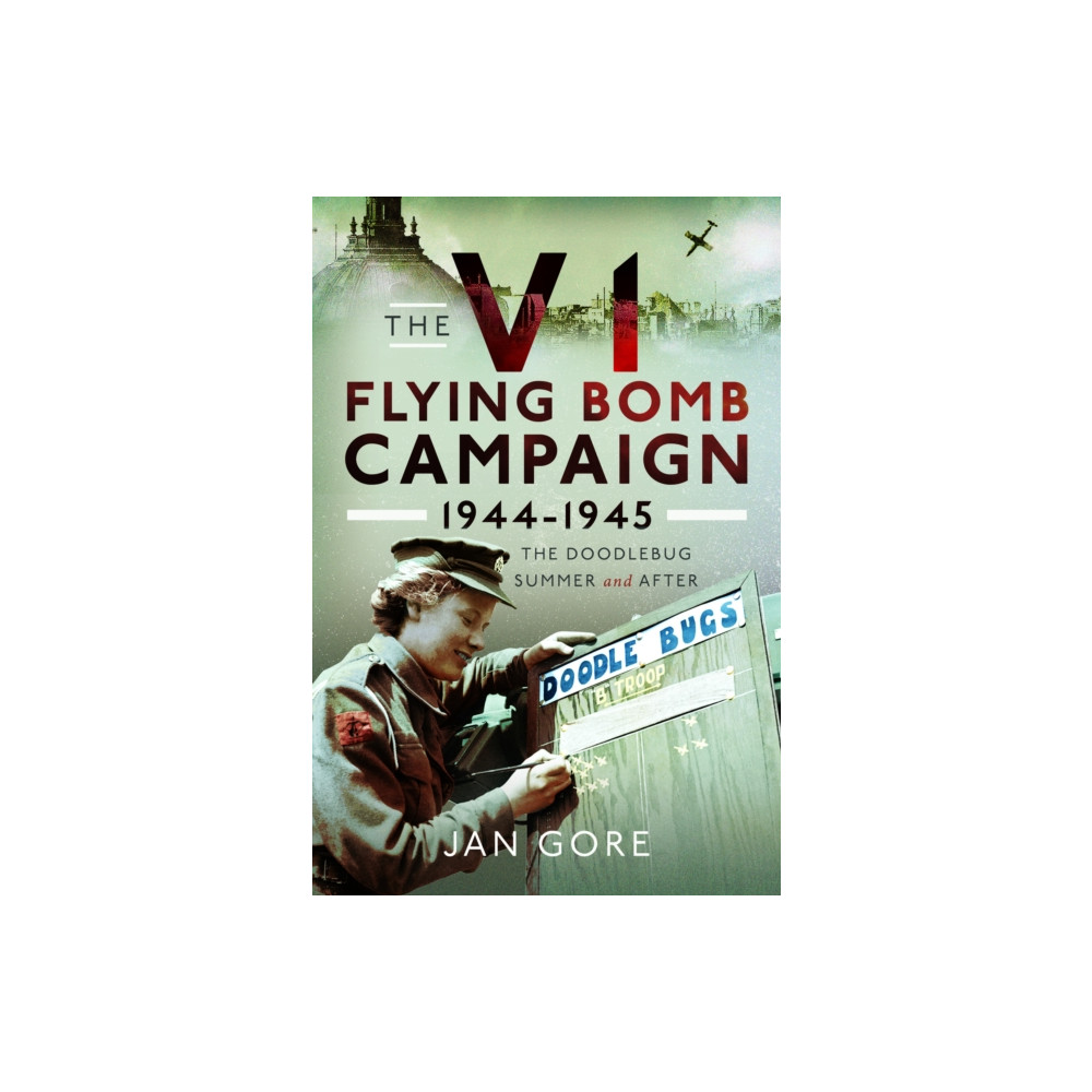 Produktbild för The V1 Flying Bomb Campaign 1944-1945 (inbunden, eng)
