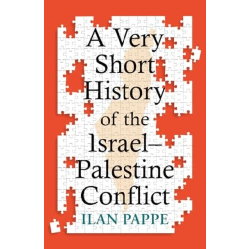 Oneworld Publications A Very Short History of the Israel–Palestine Conflict (häftad, eng)