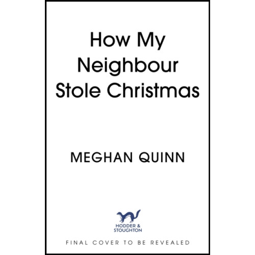 Hodder & Stoughton How My Neighbour Stole Christmas (häftad, eng)