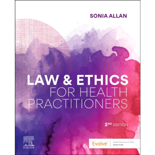 Elsevier Australia Law and Ethics for Health Practitioners (häftad, eng)