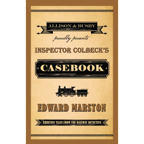 Allison & Busby Inspector Colbeck's Casebook (häftad, eng)