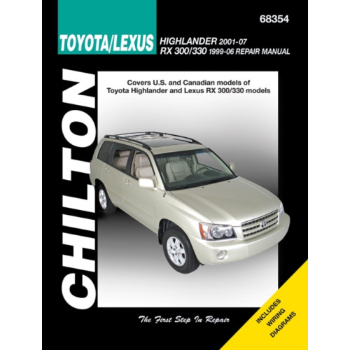 Chilton Book Company Toyota Highlander & Lexus Rx-330 99-07 (Chilton) (häftad, eng)