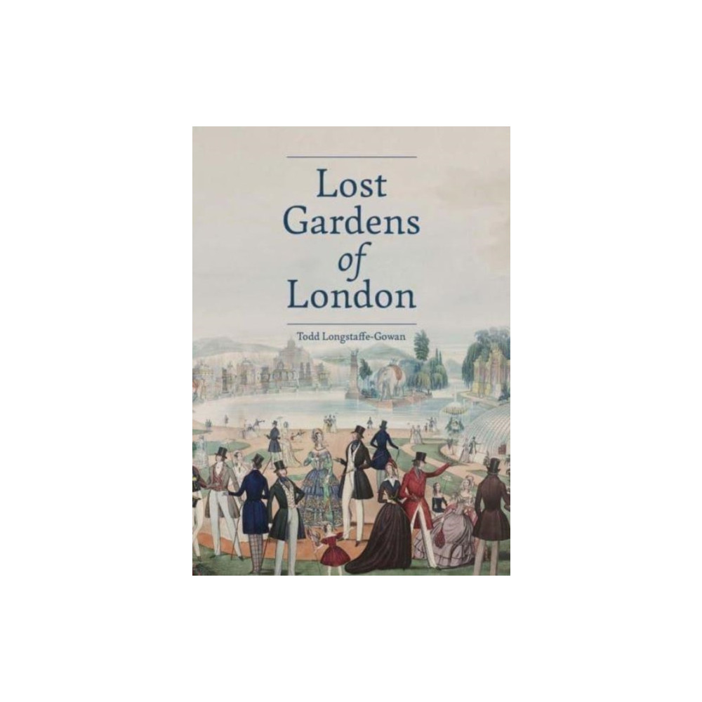 Produktbild för Lost Gardens of London (inbunden, eng)