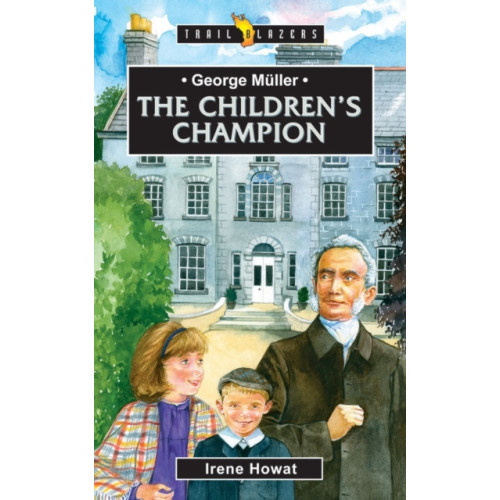 Christian Focus Publications Ltd George Muller: The Children's Champion (häftad, eng)