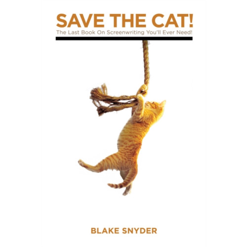 Michael Wiese Productions Save the Cat! (häftad, eng)