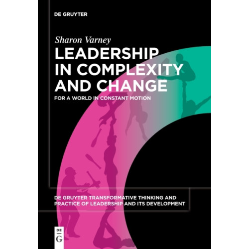 De Gruyter Leadership in Complexity and Change (häftad, eng)