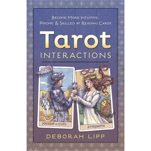 Lipp Deborah Tarot interactions - become more intuitive, psychic, and skilled at reading (häftad, eng)