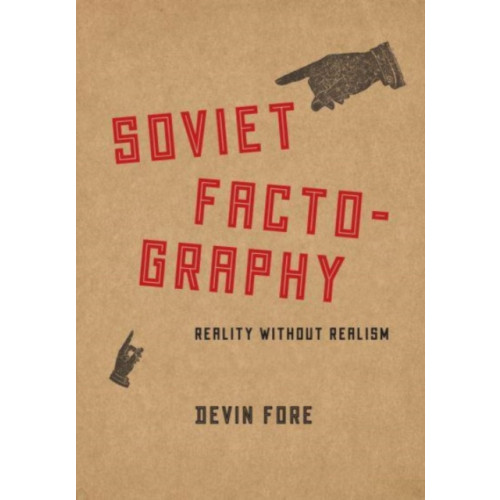 The university of chicago press Soviet Factography (inbunden, eng)