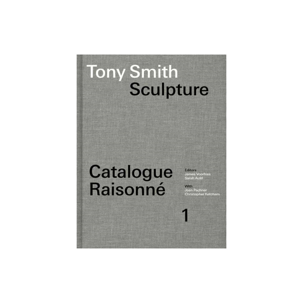 Produktbild för Tony Smith Catalogue Raisonne (inbunden, eng)