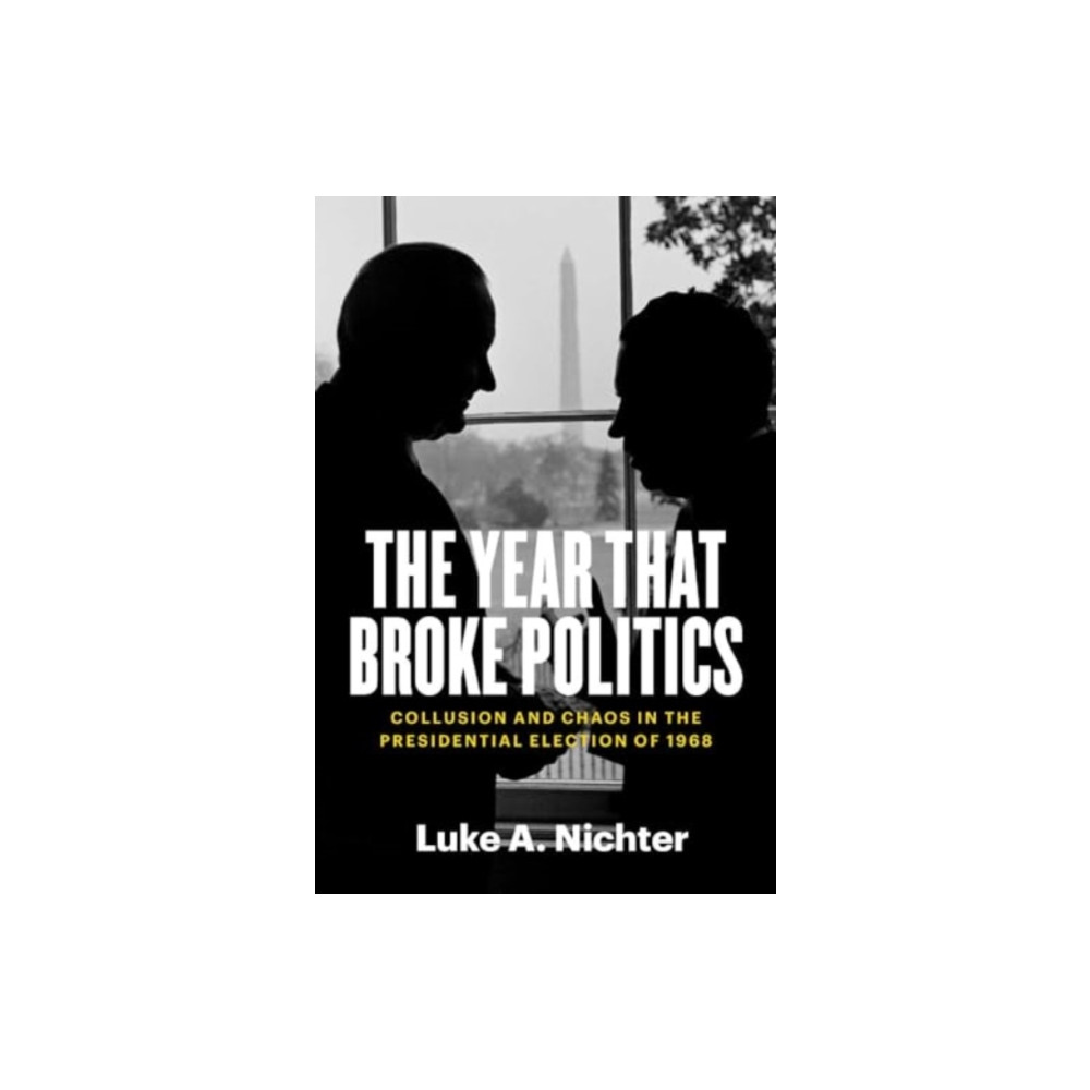 Produktbild för The Year That Broke Politics (häftad, eng)