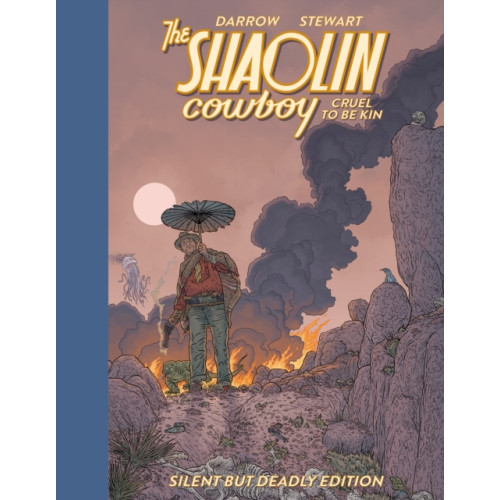 Dark Horse Comics,U.S. Shaolin Cowboy: Cruel to be Kin - Silent but Deadly Edition (inbunden, eng)