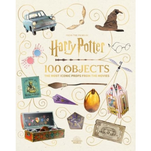 Bloomsbury Publishing PLC From the Films of Harry Potter: 100 Objects: The Most Iconic Props from the Movies (inbunden, eng)