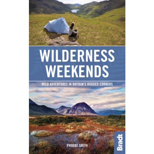 Bradt Travel Guides Wilderness Weekends (häftad, eng)