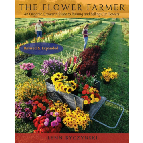 Chelsea Green Publishing Co The Flower Farmer (häftad, eng)