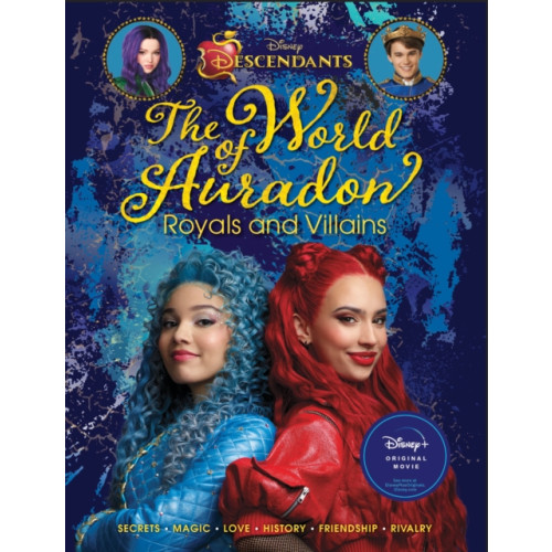 Hyperion Descendants: The World of Auradon: Royals and Villains (inbunden, eng)