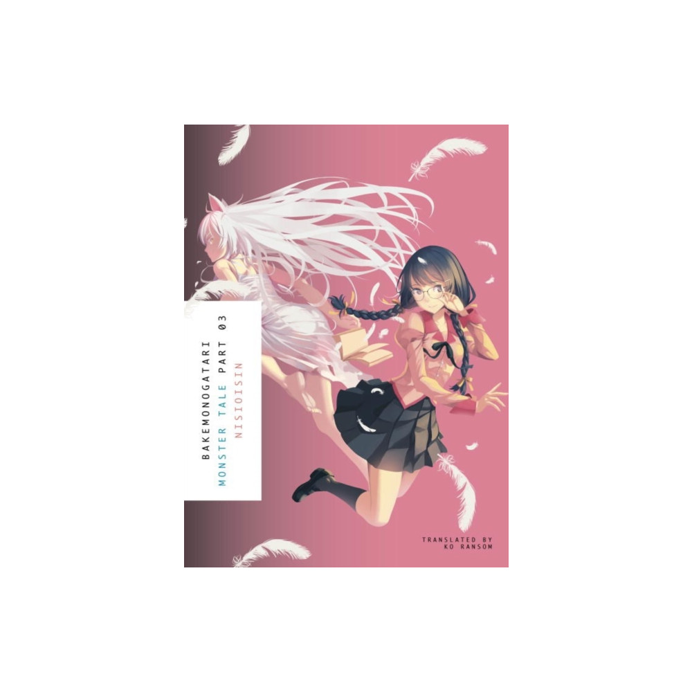 Produktbild för Bakemonogatari, Part 3 (häftad, eng)