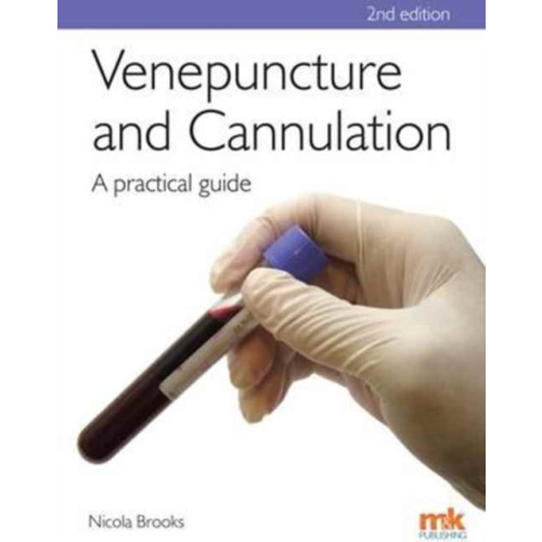 M&K Update Ltd Venepuncture & Cannulation: A Practical Guide (häftad, eng)