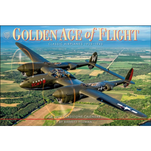 Gladstone Media Golden Age of Flight Deluxe Wall Calendar 2025 (häftad, eng)