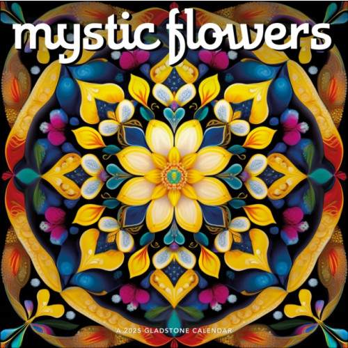 Gladstone Media Mystic Flowers Square Wall Calendar 2025 (häftad, eng)