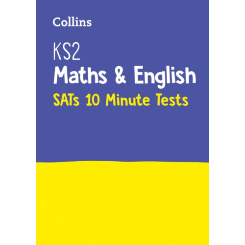 HarperCollins Publishers KS2 Maths and English SATs 10-Minute Tests (häftad, eng)