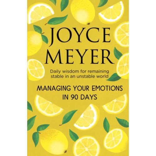 Hodder & Stoughton Managing Your Emotions in 90 days (häftad, eng)