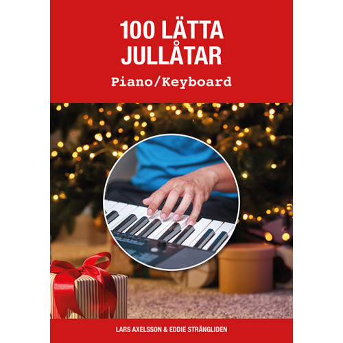 Notfabriken 100 lätta jullåtar piano/keyboard (häftad)