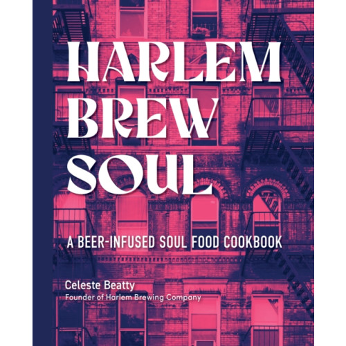 Quarto Publishing Group USA Inc Harlem Brew Soul (inbunden, eng)